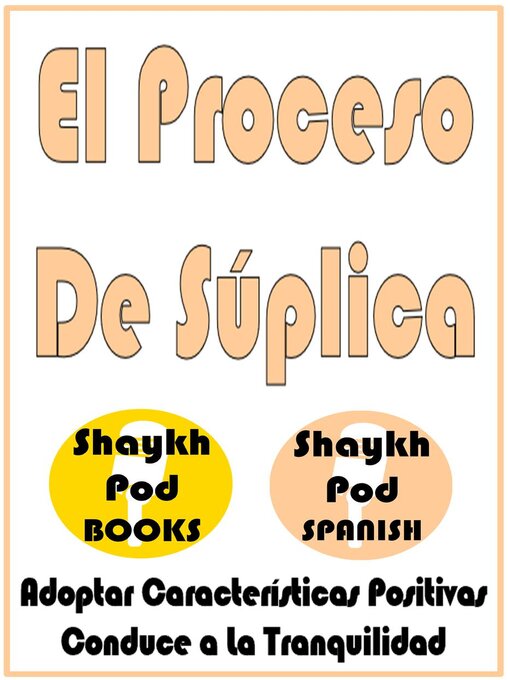 Title details for El Proceso De Súplica by ShaykhPod Spanish - Available
